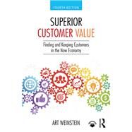 Superior Customer Value by Weinstein; Art, 9780815380009