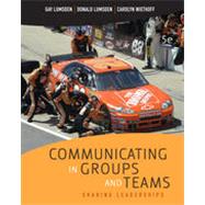 Communicating in Groups and Teams: Sharing Leadership, 5th Edition by Lumsden;   Lumsden;   Wiethoff, 9781133380009