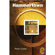 Hammertown by Culley, Peter, 9781554200009