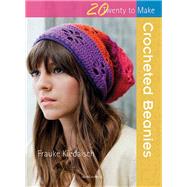 Crocheted Beanies by Kiedaisch, Frauke, 9781782210009