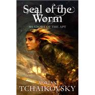 The Seal of the Worm by Tchaikovsky, Adrian, 9780230770010