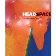 Head Space: Five Decades of Bruce Head by Bovey, Patricia E.; Karlinsky, Amy; Winnipeg Art Gallery (CON), 9780889150010