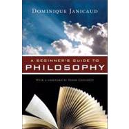 Beginner's Gde To Philosophy Cl by Janicaud,Dominique, 9781605980010