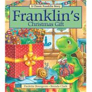 Franklin's Christmas Gift by Bourgeois, Paulette; Clark, Brenda, 9781771380010