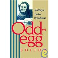 Odd-egg Editor by Windham, Kathryn Tucker, 9781934110010