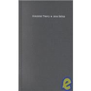 Anecdotal Theory by Gallop, Jane, 9780822330011