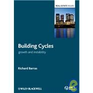 Building Cycles : Growth and Instability by Barras, Richard, 9781405130011