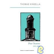 Prose Occasions 19512006 by Kinsella, Thomas; Fitzsimons, Andrew, 9781847770011