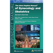 The John Hopkins Manual of Gynecology and Obstetrics by Chou, Betty, 9781975240011