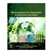 Microorganisms for Sustainable Environment and Health by Chowdhary, Pankaj; Raj, Abhay; Verma, Digvijay; Akhter, Yusuf, 9780128190012