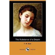 The Substance of a Dream by Bain, F. W., 9781409940012