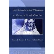 The Tabernacle in the Wilderness by Barnes, Frank Leon; Shook, Tonya Holmes, 9781448620012