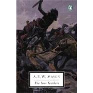 The Four Feathers by Mason, A. E. W.; Hoppenstand, Gary, 9780142180013