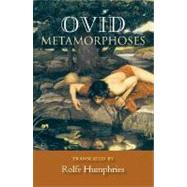 The Metamorphoses of Ovid by Ovid, 9780253200013
