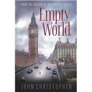 Empty World by Christopher, John, 9781481420013