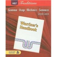 Warriner's Handbook: Grammar, Usage, Mechanics, Sentences (Second Course) by Warriner, John E., 9780030990014