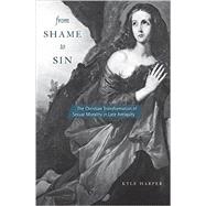 From Shame to Sin by Harper, Kyle, 9780674660014