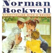 Norman Rockwell Storyteller With A Brush by Gherman, Beverly; Rockwell, Family Trust, 9780689820014