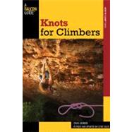 Knots for Climbers, 3rd by Luebben, Craig; Soles, Clyde, 9780762770014