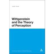 Wittgenstein and the Theory of Perception by Good, Justin, 9781441120014
