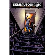 Semiautomagic by De Campi, Alex; Ordway, Jerry; Louise, Marissa, 9781506700014