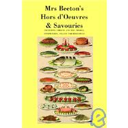 Mrs. Beeton's Hors D'Oeuvres and Savouries by Beeton, Isabella Mary, 9781905530014
