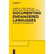 Documenting Endangered Languages by Haig, Geoffrey L. J.; Nau, Nicole; Schnell, Stefan; Wegener, Claudia, 9783110260014