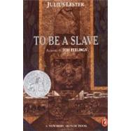 To Be a Slave by Lester, Julius; Feelings, Tom, 9780141310015