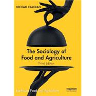 The Sociology of Food and Agriculture by Michael Carolan, 9780367680015