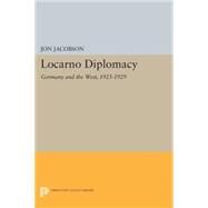 Locarno Diplomacy by Jacobson, Jon, 9780691620015