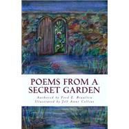 Poems from a Secret Garden by Beaulieu, Fred E.; Collins, Jill Anne, 9781496040015