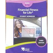 Financial Fitness For Life - Student Workbook, Grades 9-12 by Council for Economic Education, 9781561830015