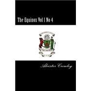 The Equinox by Crowley, Aleister, 9781503330016