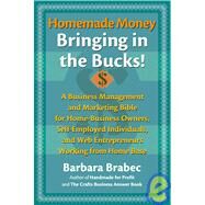 Homemade Money: Bringing in...,Brabec, Barbara,9781590770016
