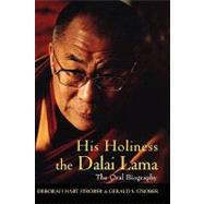 His Holiness the Dalai Lama : The Oral Biography by Strober, Deborah Hart; Strober, Gerald S., 9780471680017