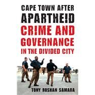 Cape Town After Apartheid by Samara, Tony Roshan, 9780816670017