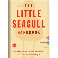 The Little Seagull Handbook(Ebook & InQuizitive for Writers) by Richard Bullock; Michal Brody; Francine Weinberg, 9781324060017