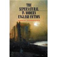 The Supernatural in Modern English Fiction by Scarborough, Dorothy, 9781590210017