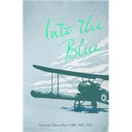 Into the Blue by MacMillan, Norman, 9781910690017