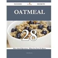 Oatmeal: 28 Most Asked Questions on Oatmeal - What You Need to Know by McCarty, Sarah, 9781488880018