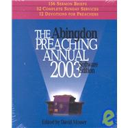 The Abingdon Preaching Annual 2003 by Mosser, David N., 9780687030019