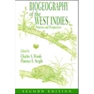 Biogeography of the West Indies: Patterns and Perspectives, Second Edition by Woods; Charles A., 9780849320019