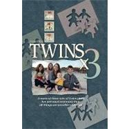 Twins X3: A Mom of Three Sets of Twins Gives Her Personal Testimony That All Things Are Possible With God by Pitre, Fran Circe, 9781441550019