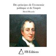 Des Principes De L'conomie Politique Et De L'impt by Ricardo, David; FB Editions, 9781508730019