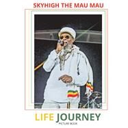 Life Journey Picture Book by Mau, Skyhigh Mau, 9781667820019