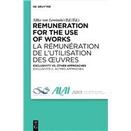 Remuneration for the Use of Works by Von Lewinski, Silke, 9783110450019