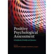 Positive Psychological...,Gallagher, Matthew W.; Lopez,...,9781433830020