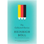 The Collected Stories of Heinrich Boll by Boll, Heinrich; Vennewitz, Leila, 9781612190020