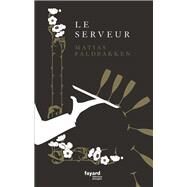 Le serveur by Matias Faldbakken, 9782213710020