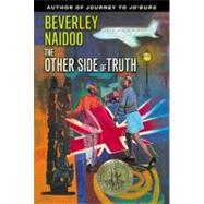 The Other Side of Truth by Naidoo, Beverley, 9780064410021